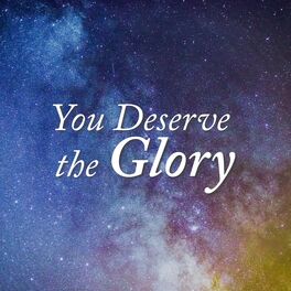 Album cover of You Deserve the Glory (Instrumental)