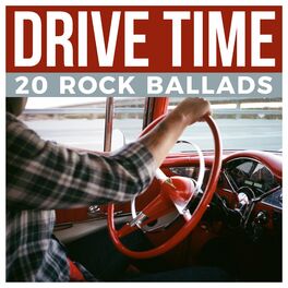 Album cover of Drive Time - 20 Rock Ballads