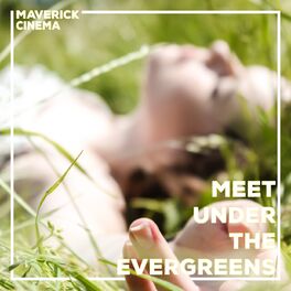 Album cover of Meet Under the Evergreens
