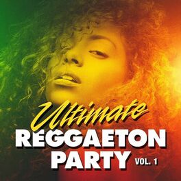 Album cover of Ultimate Reggaeton Party, Vol. 1