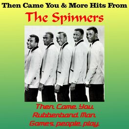 Album cover of Then Came You & More Hits from the Spinners (Live)