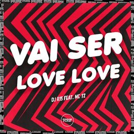 Album cover of Vai Ser Love Love