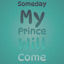Album cover of Someday My Prince Will Come