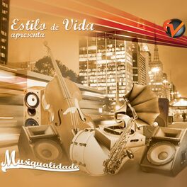 Album cover of Estilo de Vida - Musiqualidade