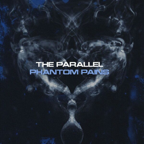 The Parallel - Phantom Pains [single] (2021)