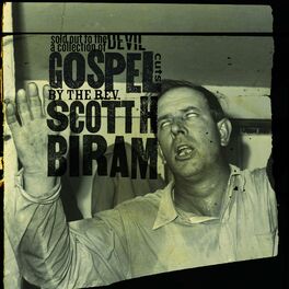 Album cover of Sold Out to the Devil: A Collection of Gospel Cuts by the Rev. Scott H. Biram