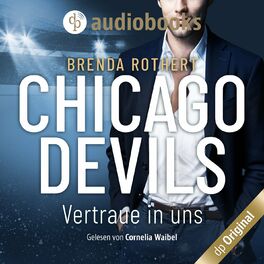 Album cover of Vertraue in uns - Chicago Devils, Band 9 (Ungekürzt)