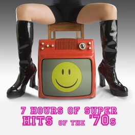 Album cover of 7 Hours of Super Hits of the '70s