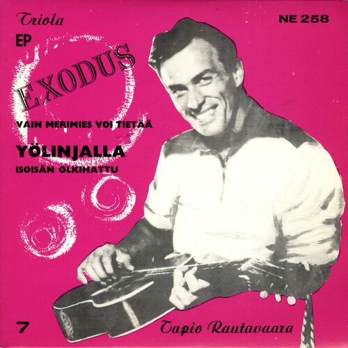 Tapio Rautavaara - Exodus: listen with lyrics | Deezer