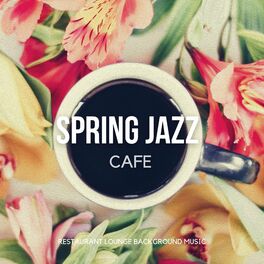 Album cover of Spring Jazz Cafe