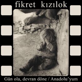 Album cover of Gün Ola Devran Döne / Anadolu'yum