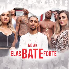 Album cover of Elas Bate Forte