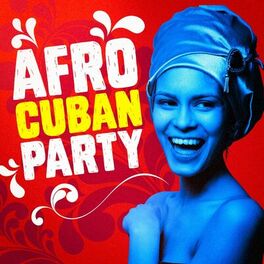 Album cover of Afro Cuban Party
