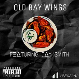 Album cover of Old Bay Wings (feat. Jay Smith)