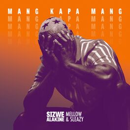 Album cover of Mang Kapa Mang (feat. Mellow & Sleazy)