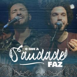 Album cover of O Que a Saudade Faz (Ao Vivo)