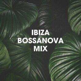 Album cover of Ibiza bossanova mix