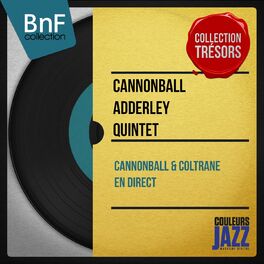 Album cover of Cannonball & Coltrane en direct (Mono Version)