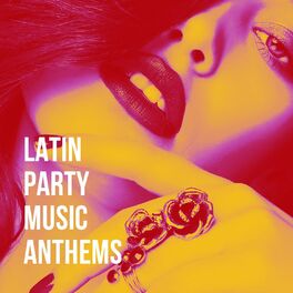 Album cover of Latin Party Music Anthems