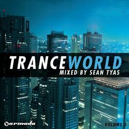 Album cover of Sean Tyas - Trance World, vol. 3 (The Full Versions)