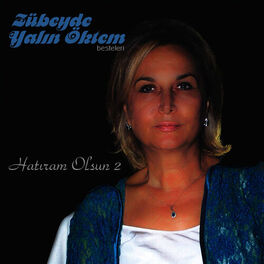 Album cover of Zübeyde Yalın Öktem Besteleri - Hatıram Olsun 2
