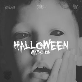 Album cover of Halloween (Mask On) [feat. Sydrell & Rhys]