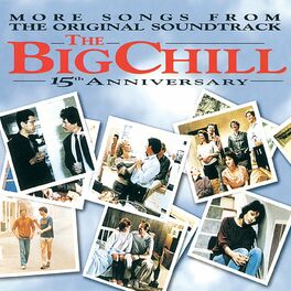 Album cover of More Songs From The Original Soundtrack Of The Big Chill 15th Anniversary