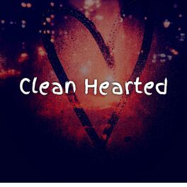 Album cover of Clean Hearted