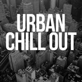 Album cover of Urban Chill Out