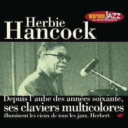 Album cover of Les Incontournables du jazz : Herbie Hancock