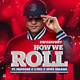Album cover of How We Roll (feat. Papoose, C-Tru & Spits Nelson)