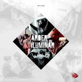 Album cover of Arder e Iluminar (Ao Vivo)