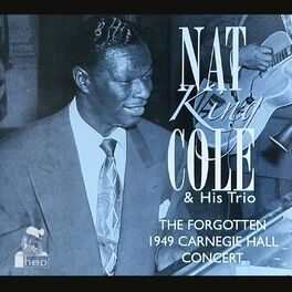 Album cover of The Forgotten 1949 Carnegie Hall Concert (Live at Carnegie Hall, New York, 1949)