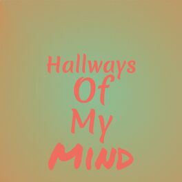 Album cover of Hallways Of My Mind