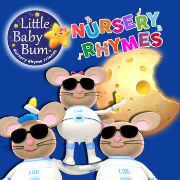 Little Baby Bum Nursery Rhyme Friends 3 Blind Mice Listen With Lyrics Deezer