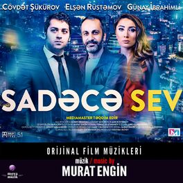 Album cover of Sadece Sev (Orijinal Film Müzikleri)