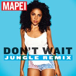 Album cover of Don't Wait (Jungle Edit)