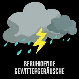 Album cover of Beruhigende Gewittergeräusche