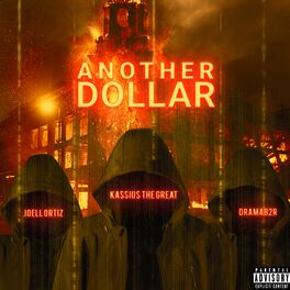 Album cover of Another Dollar (feat. Joell Ortiz & DramaB2R)