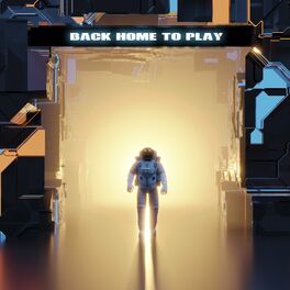 Album cover of BACK HOME TO PLAY