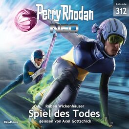 Album cover of Spiel des Todes - Perry Rhodan - Neo 312 (Ungekürzt)