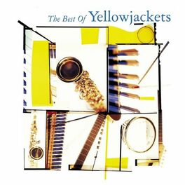 Album cover of The Best Of Yellowjackets