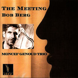 Bob Berg: albums, songs, playlists | Listen on Deezer