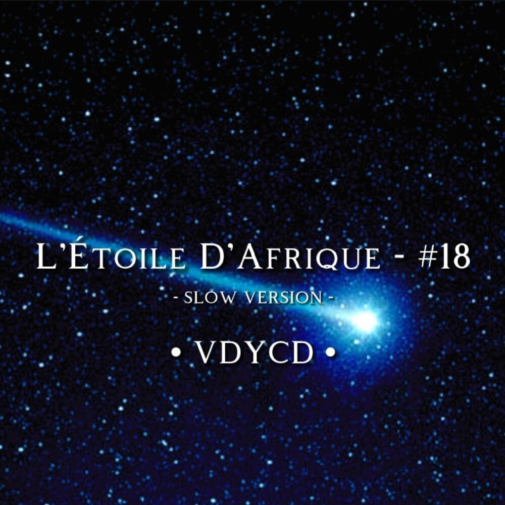 L etoile d afrique slowed. Обложка 18 ltoile DAFRIQUE.