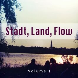 Album cover of Stadt Land Flow, Vol. 1 (Relaxte Chill House Tunes Für Einen Easy Tag)