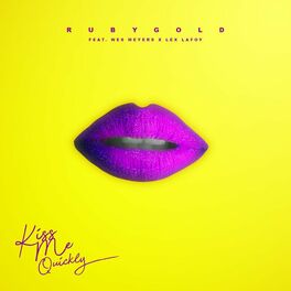 Album cover of Kiss Me Quickly