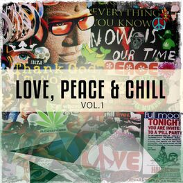 Album cover of Love, Peace and Chill, Vol. 1 (Peaceful Meditation and Chill out Tunes)