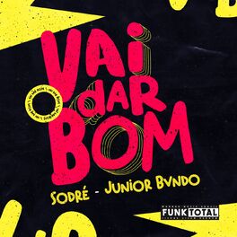 Album cover of Funk Total: Vai Dar Bom