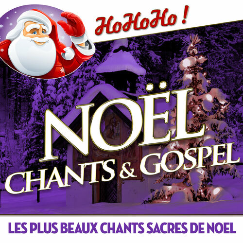 Various Artists - Noël chants et gospel - Les plus beaux chants sacrés