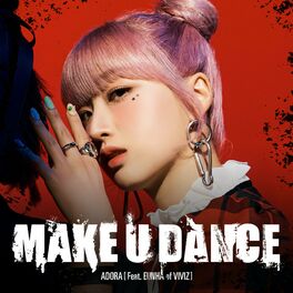Album cover of Dingo X ADORA - MAKE U DANCE (feat. EUNHA)